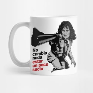 Sucio y Desprolijo Mug